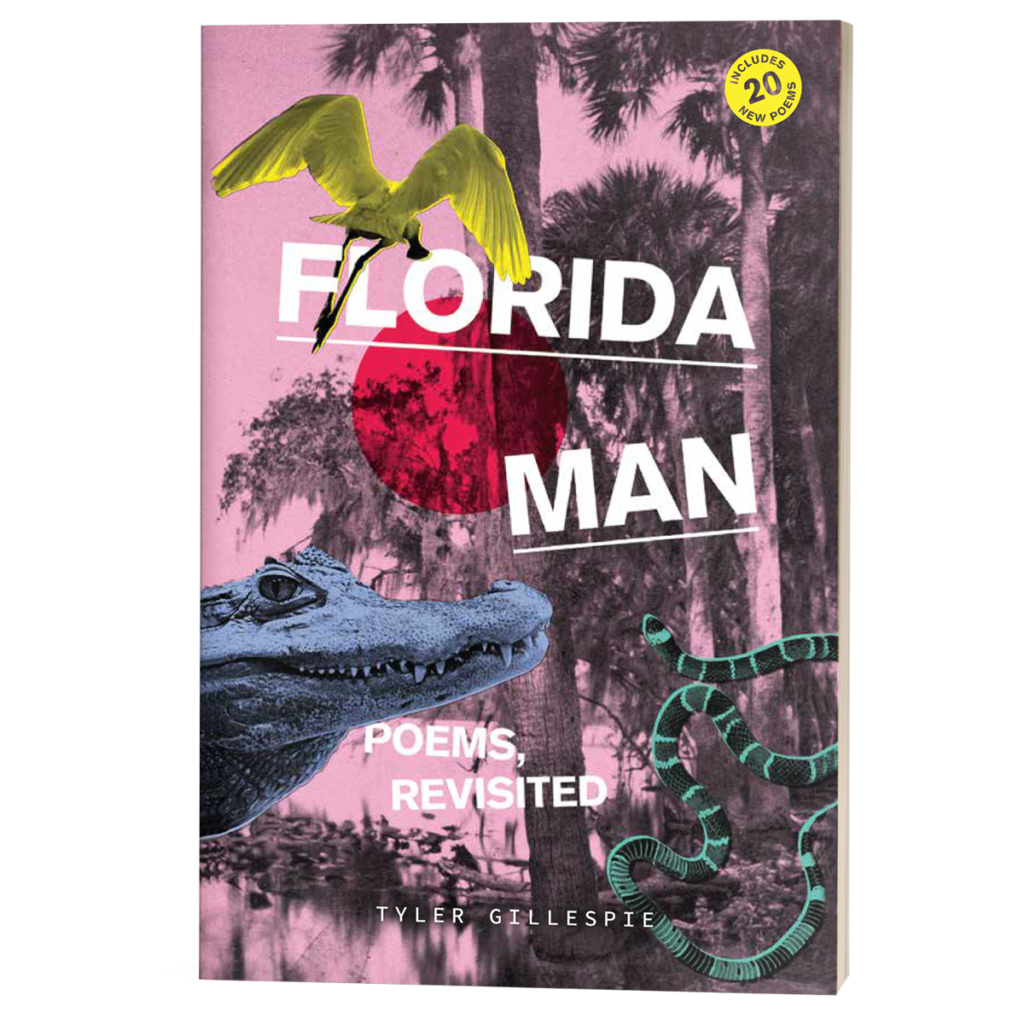 Florida Man: poems, revisited - Burrow Press